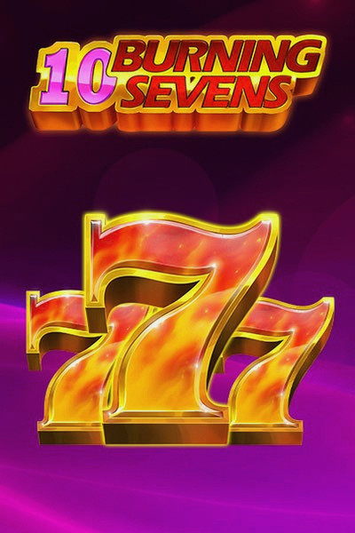 10 Burning sevens: la slot su Betrepublic Casino